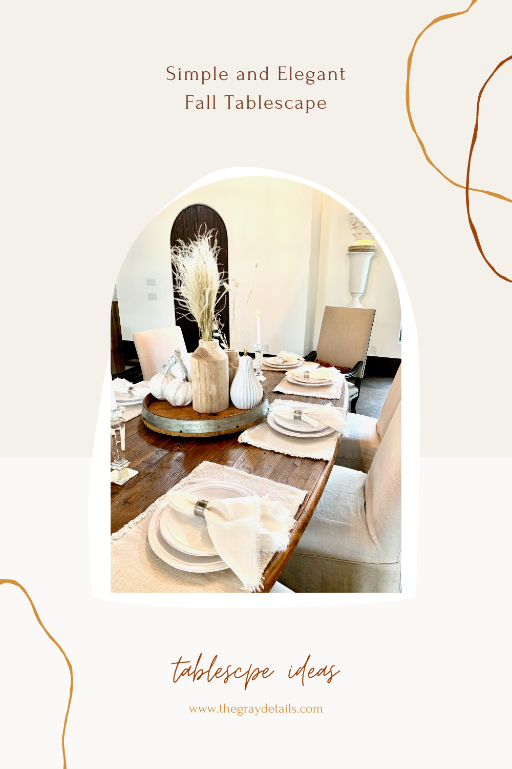 Simple And Elegant Fall Tablescape The Gray Details Simple And Elegant Fall Tablescape The Gray Details
