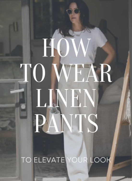 How to Wear Linen Pants