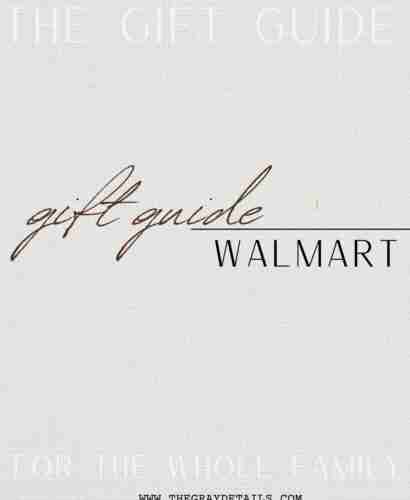 WALMART GIFT GUIDE