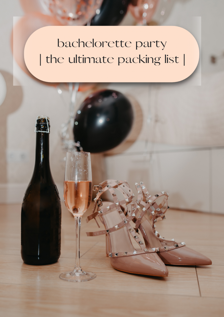 Bachelorette Packing List