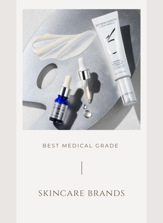 Best Medical Grade Skincare Brands