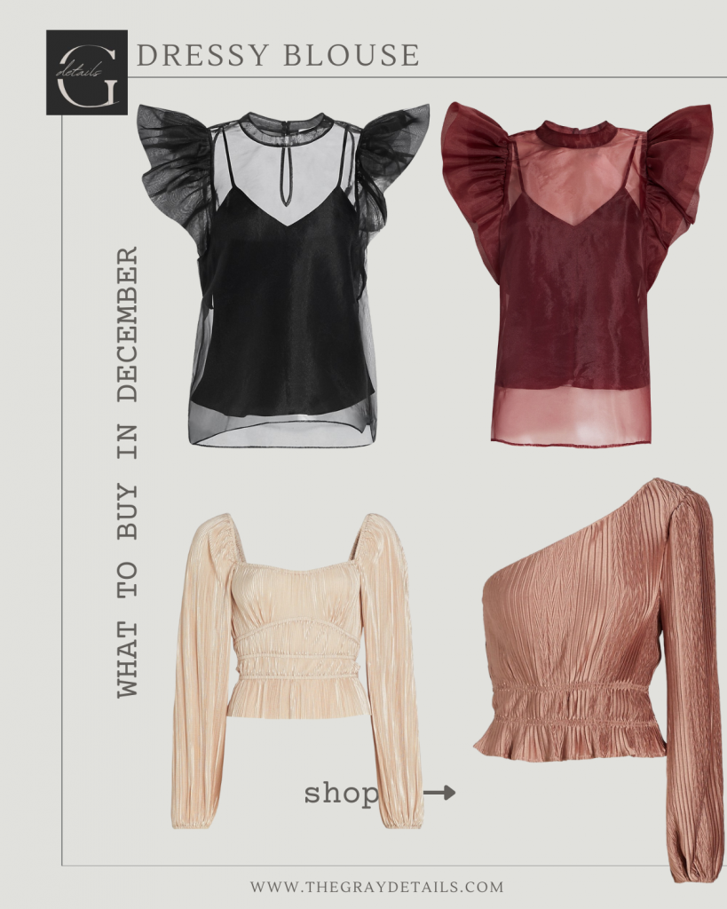 Dressy Blouse | What to Buy & Wear In December