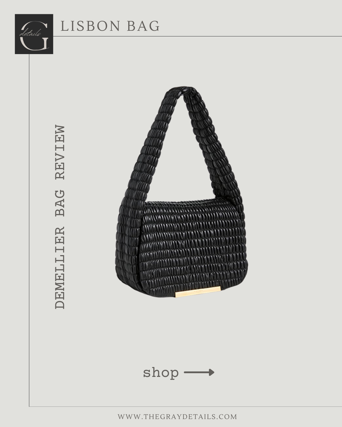My Honest DeMellier Bag Review - the gray details