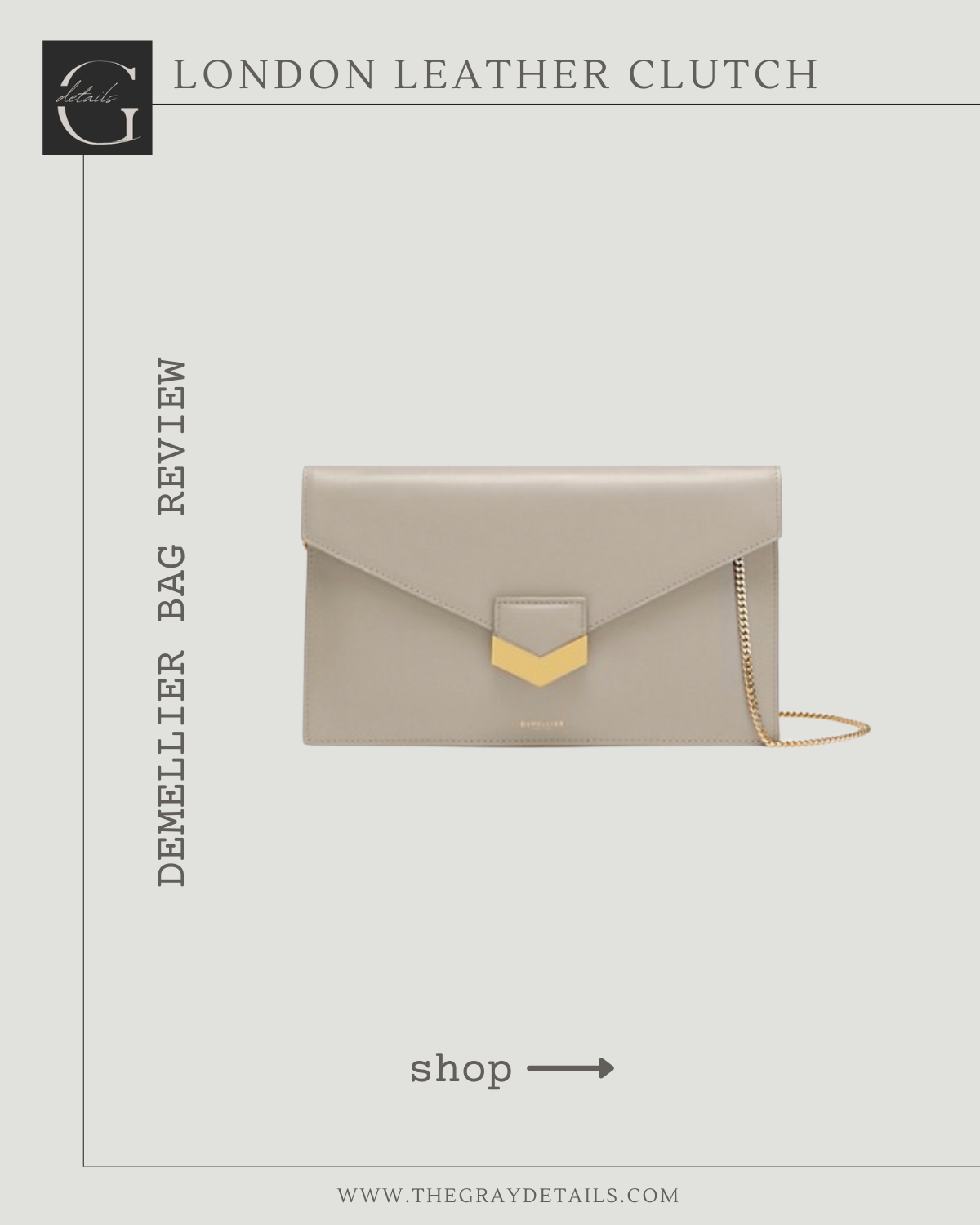 My Honest DeMellier Bag Review - the gray details