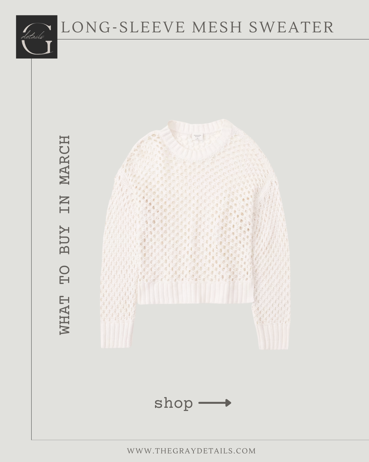 What to Buy In March 2023 | Monthly Style Guide - the gray details
