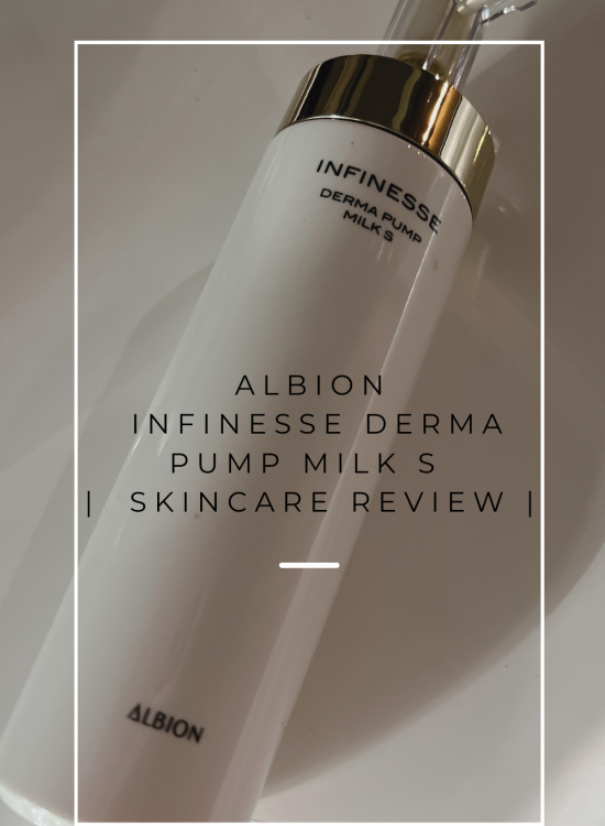 Albion INFINESSE Derma Pump Milk S Review