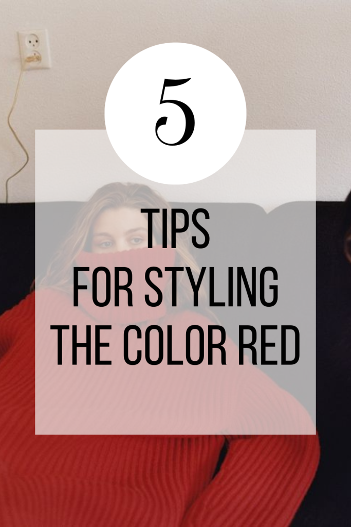 Tips for Styling the Color Red
