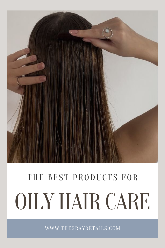 Best products for oily hair
