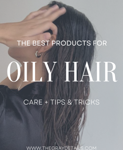 Best Products For Oily Hair
