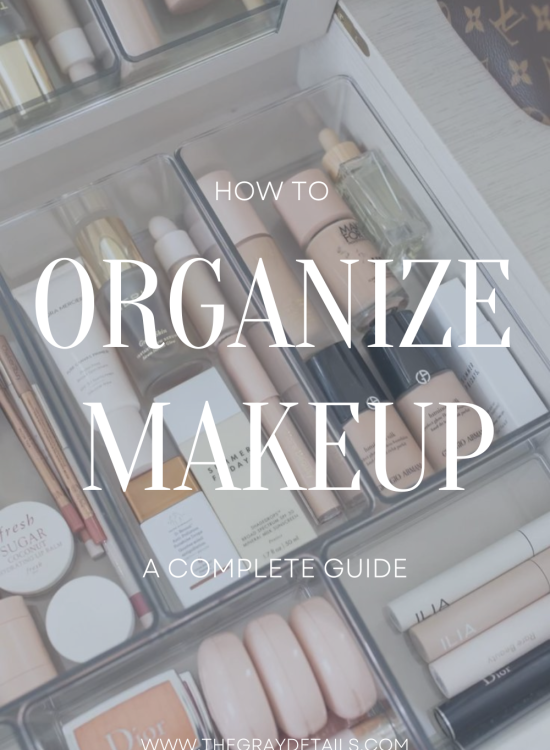 How To Organize Makeup