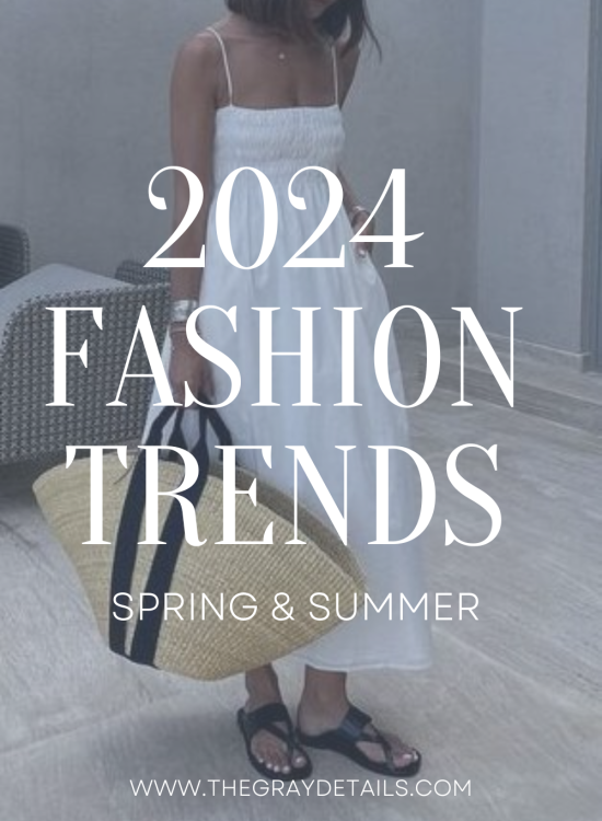 Spring and Summer 2024 Fashion Trends