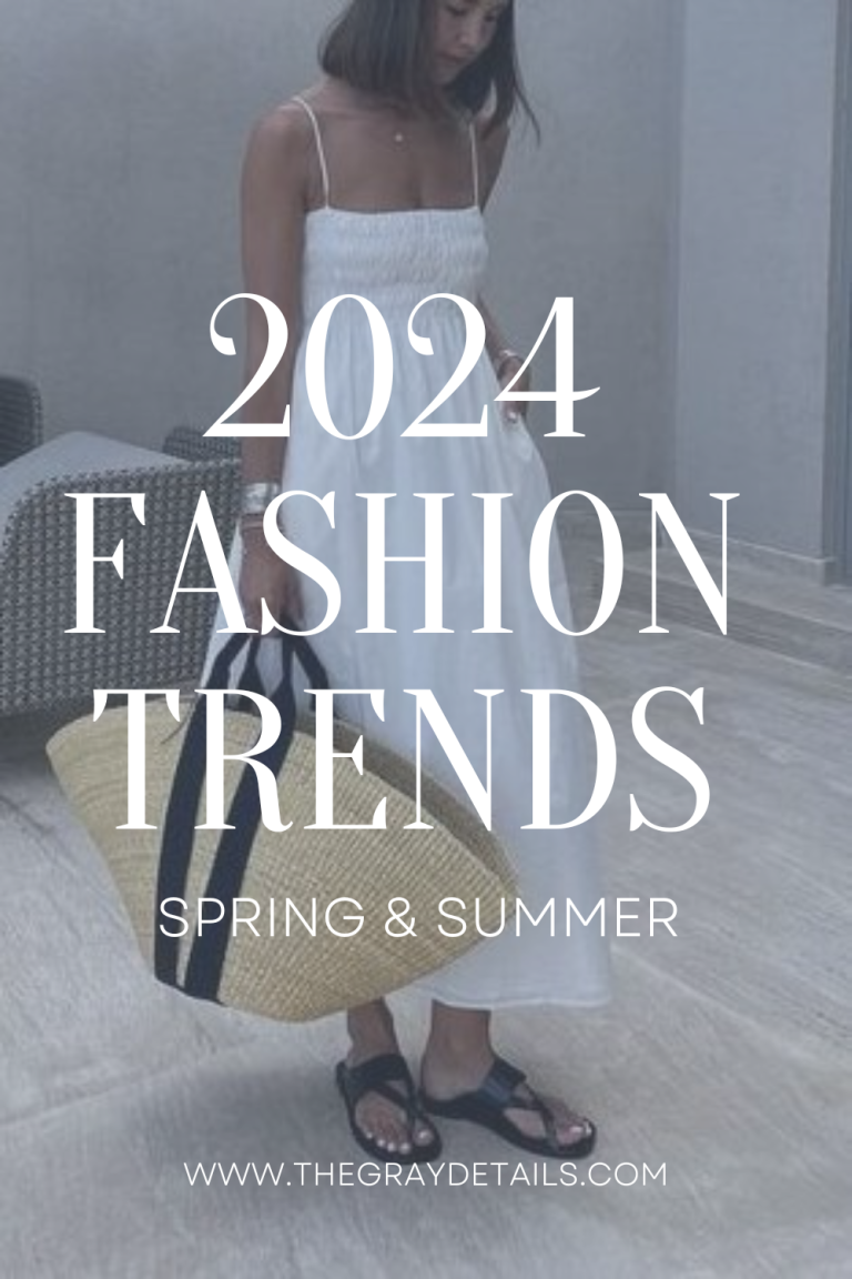 Spring and Summer 2024 Fashion Trends - the gray details