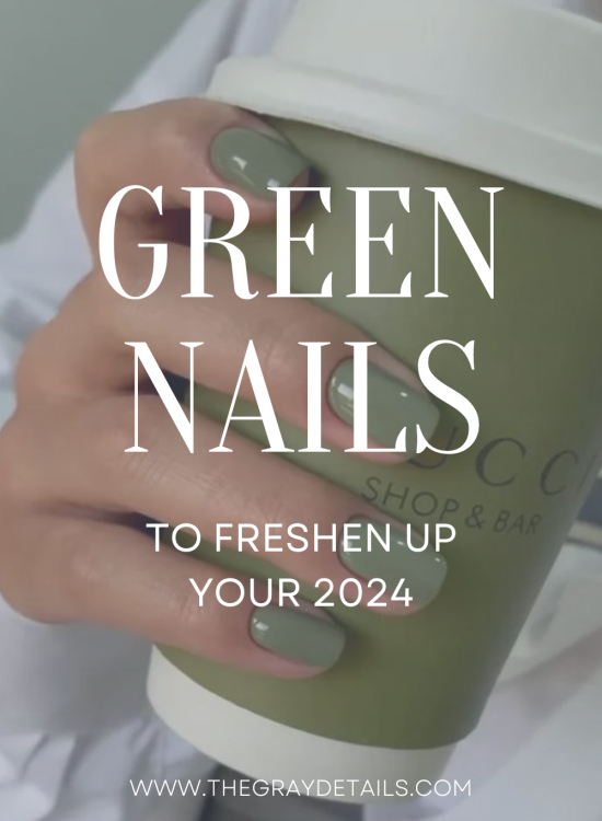 Green Nails for 2024