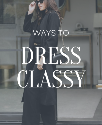 How to Dress Classy and Elegant