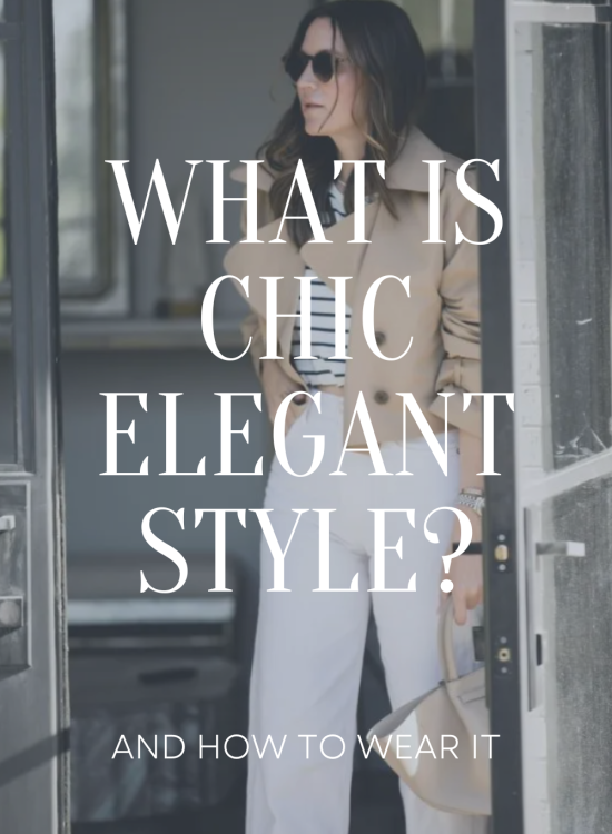What is Chic Elegant Style