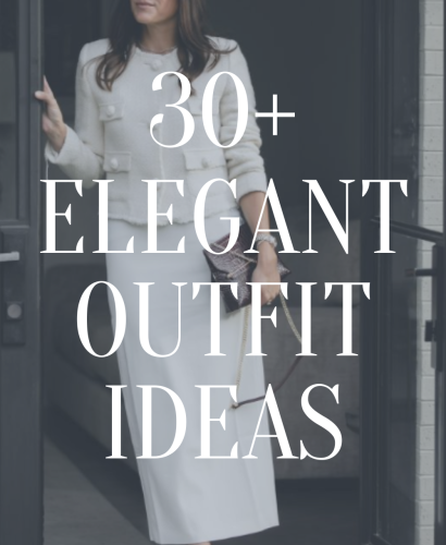 30+ Elegant Outfit ideas