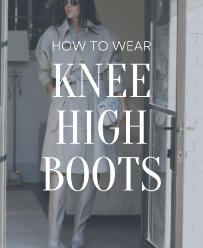 How to Wear Knee High Boots