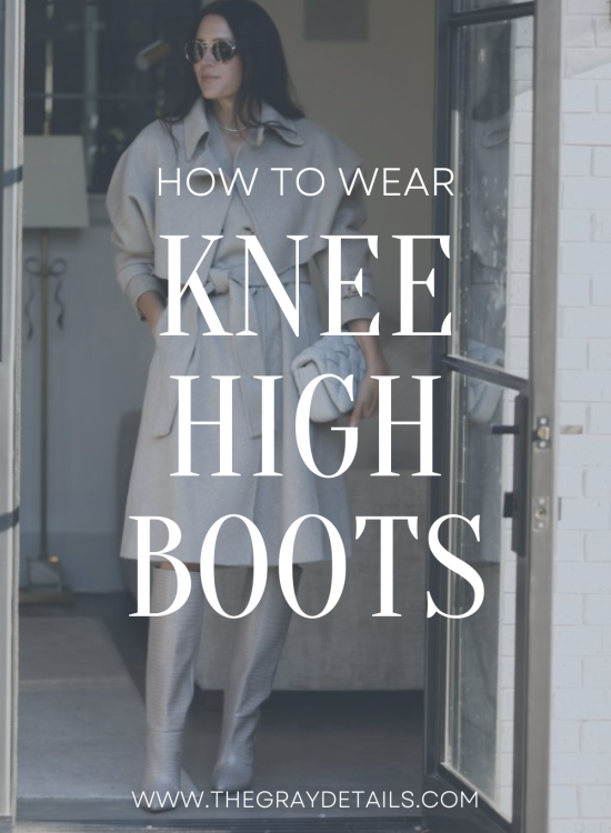 How to Wear Knee High Boots