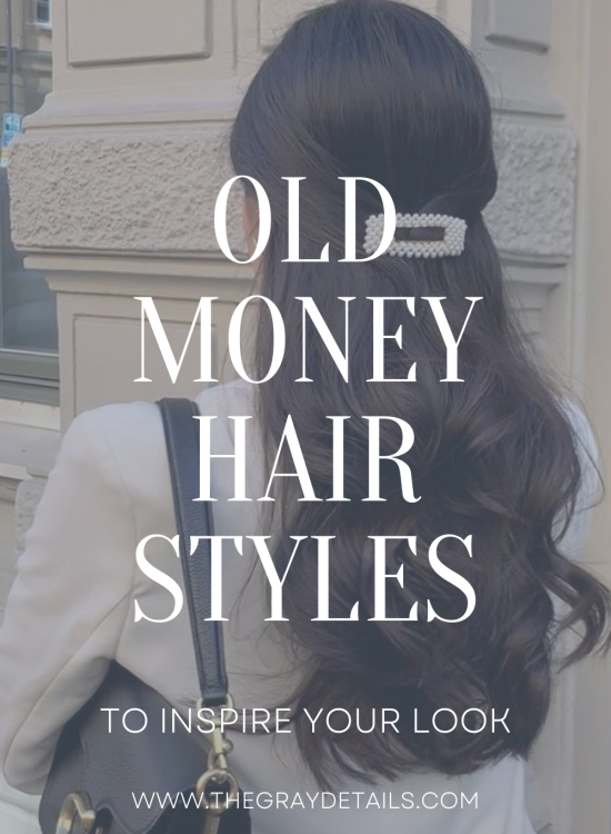 Old Money Hairstyles for Women