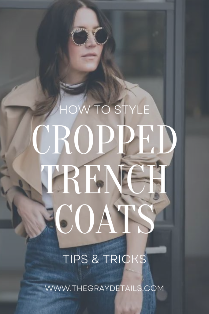 How to style a cropped trench coat