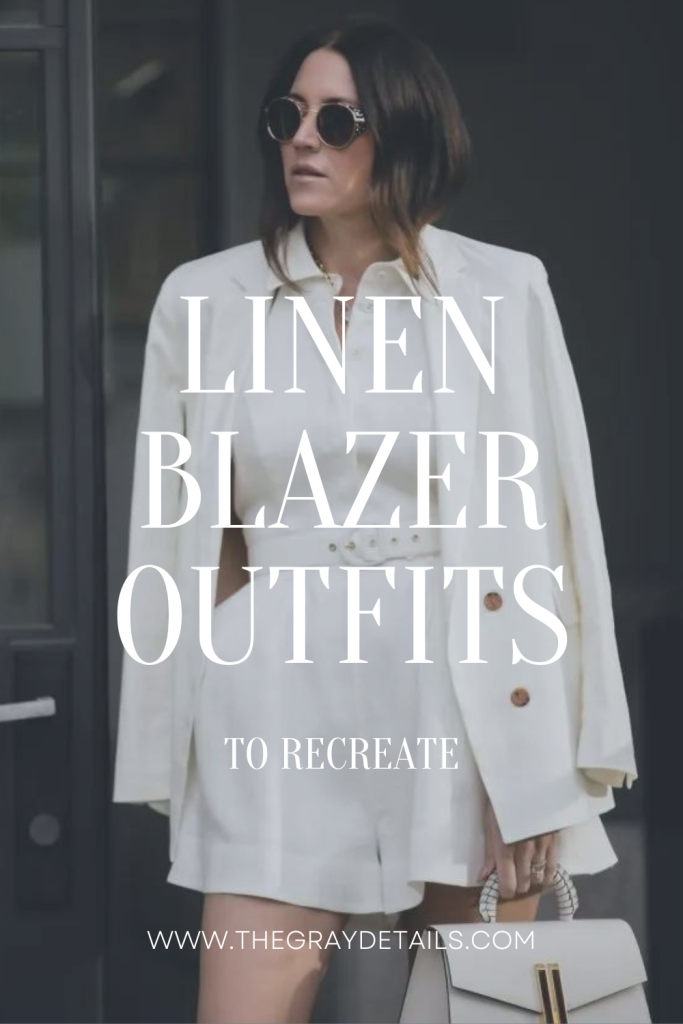 Linen BLazer Outfits