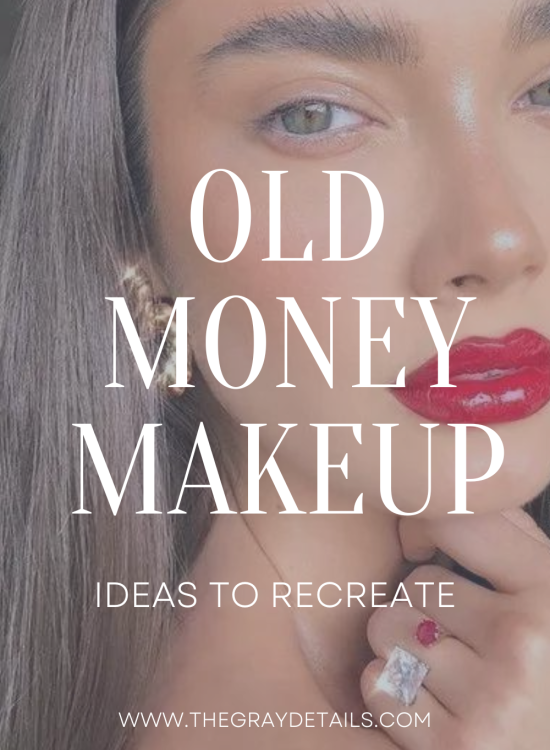 Old Money Makeup
