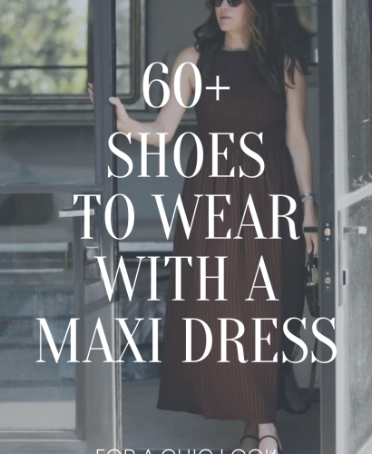 60 Shoes to Wear With Maxi Dress