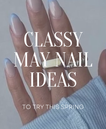 Classy May Nails
