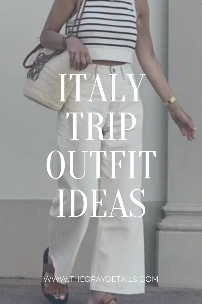 Italy Trip Outfit Ideas