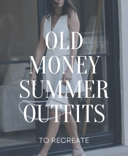 Old Money Summer Outfits