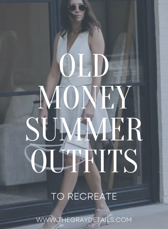 Old Money Summer Outfits