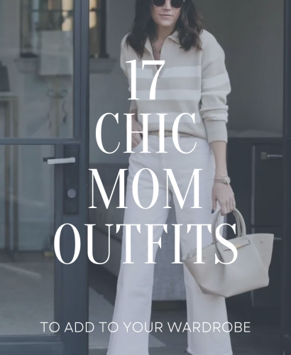 17 chic mom outfits