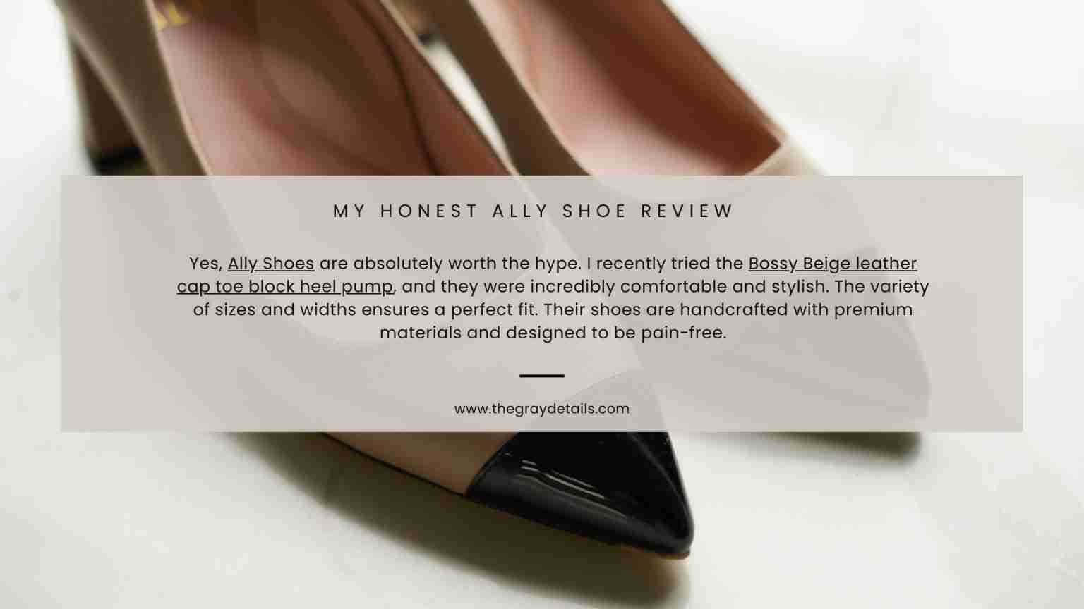 my honest Ally shoes review the gray details