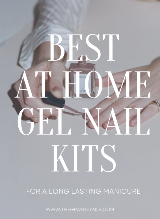 Best At Home Gel Nail Kits