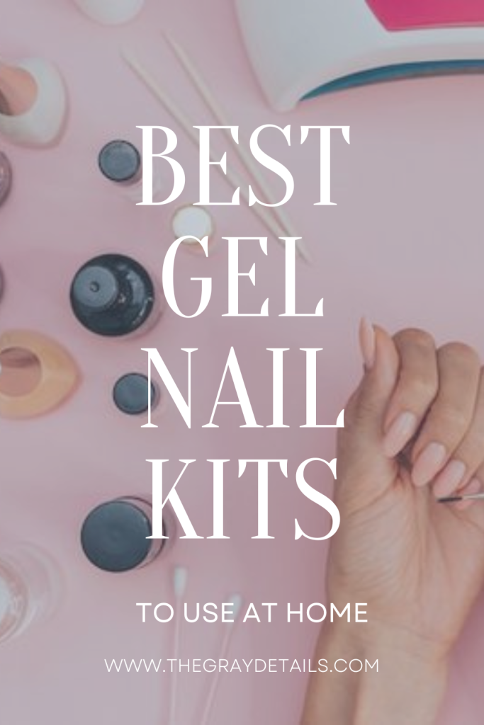 Best Gel Nail Kits
