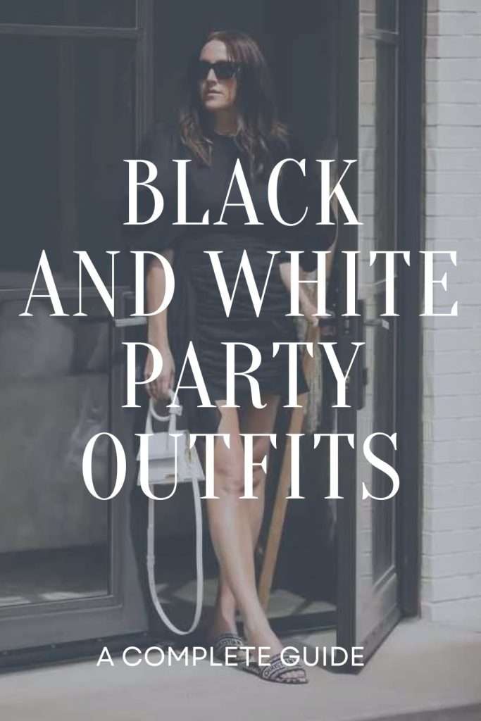 Black and White Party Outfits Black and White Party Outfits