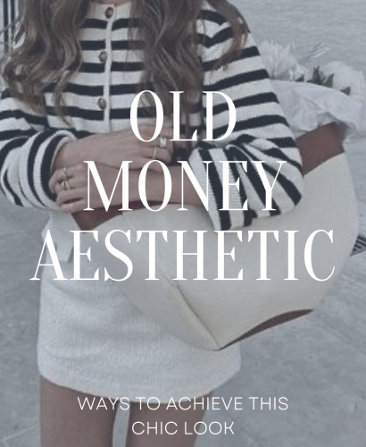Old Money Aesthetic