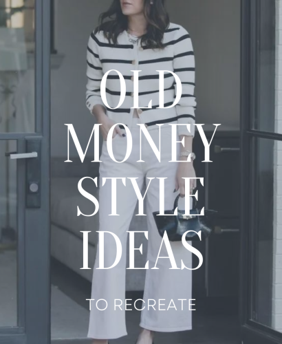 old money style ideas