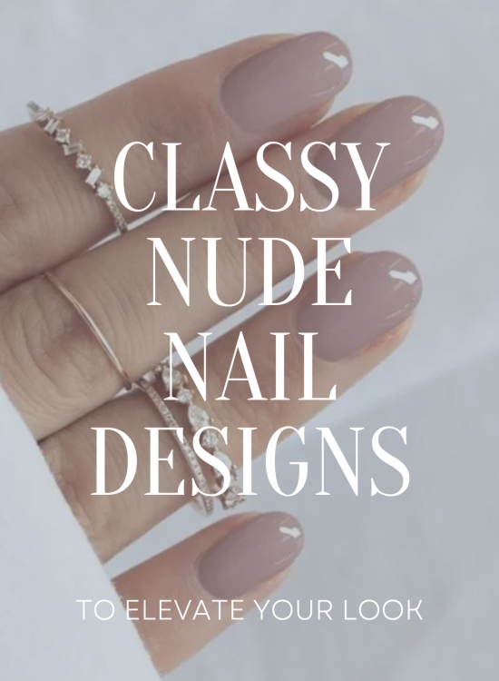 Classy Nude Nail Designs