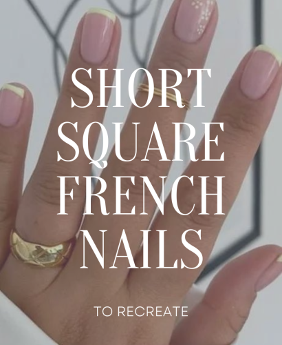 Short Square French nails