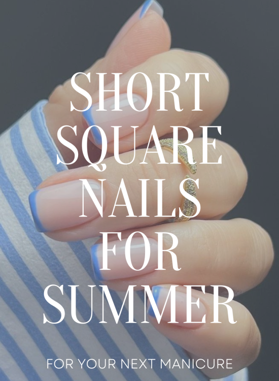 Short Square Nails for Summer