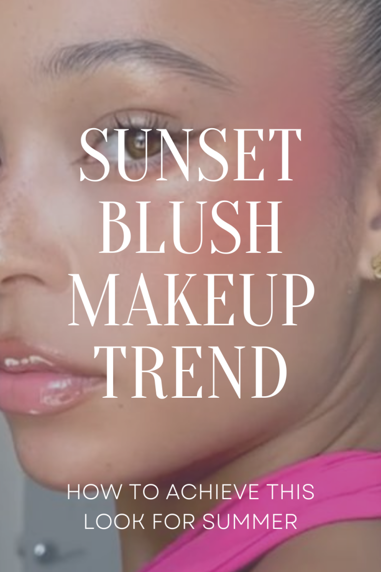 Sunset Blush Makeup trend for summer - the gray details