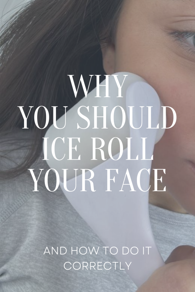 why you should ice roll your face