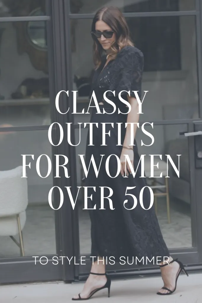 classy summer outfits for women over 50