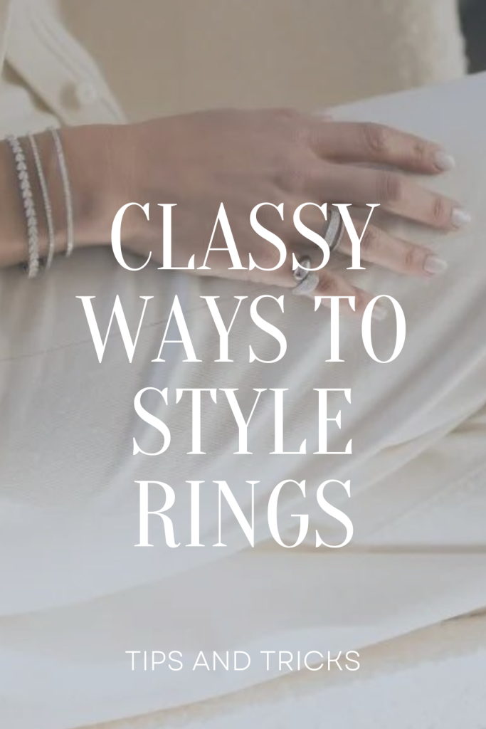 classy ways to style rings