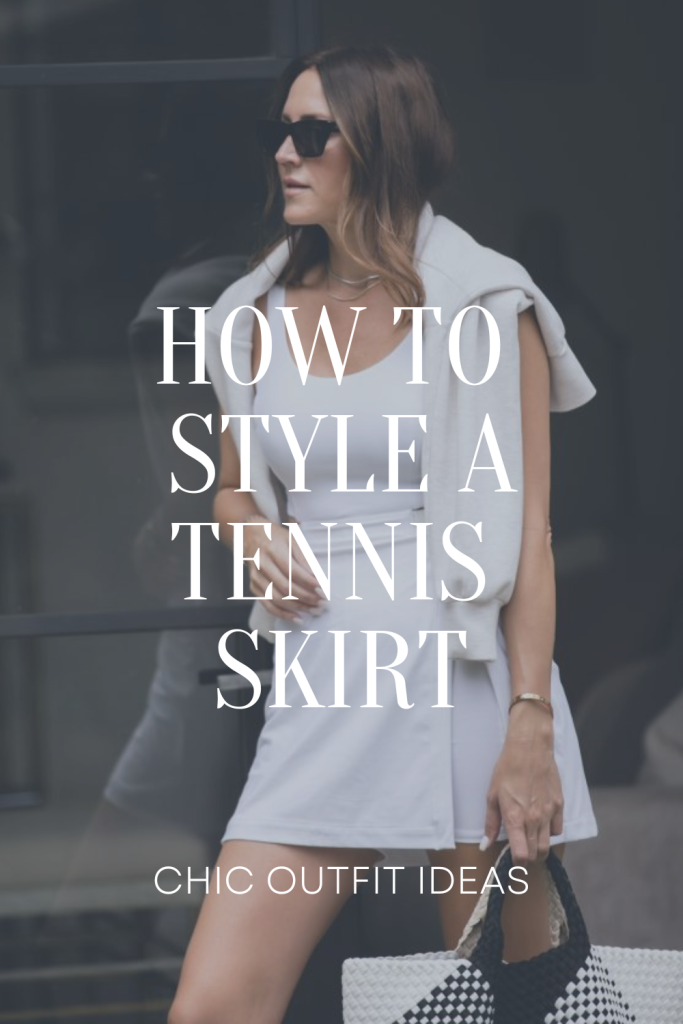 How to Style a Tennis Skirt