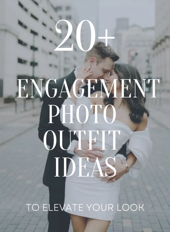 Engagement Photo Outfits