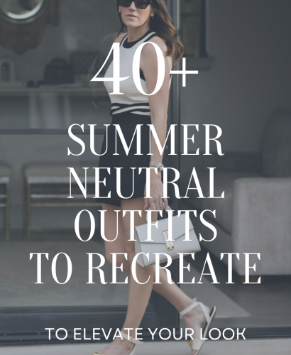 Summer Neutral Outfits to Recreate