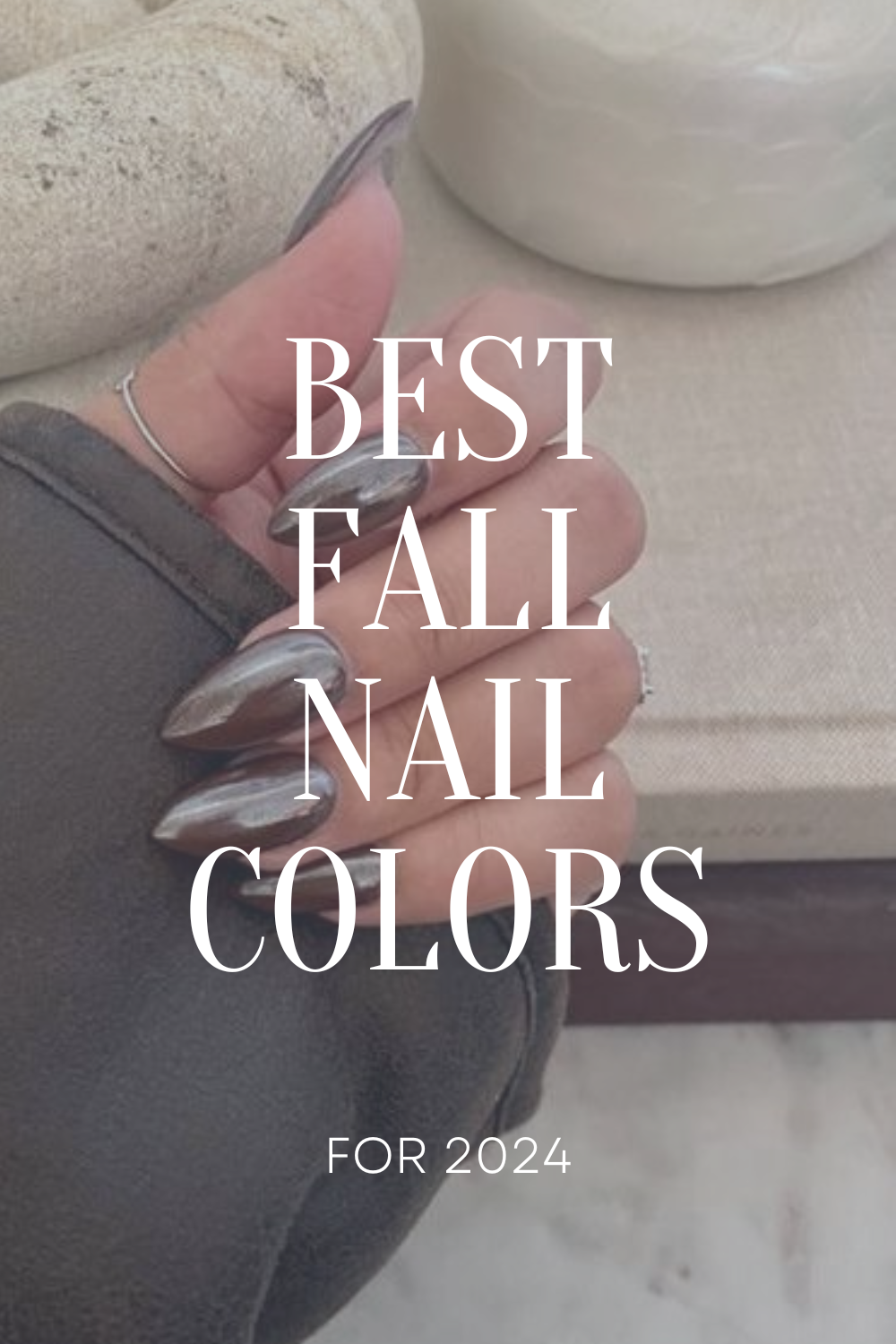 Best Fall Nail Colors of 2024 the gray details
