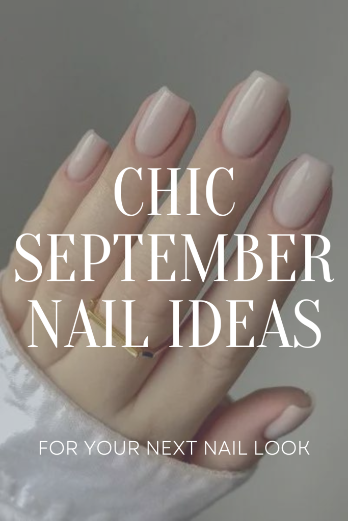 Chic September Nail Ideas